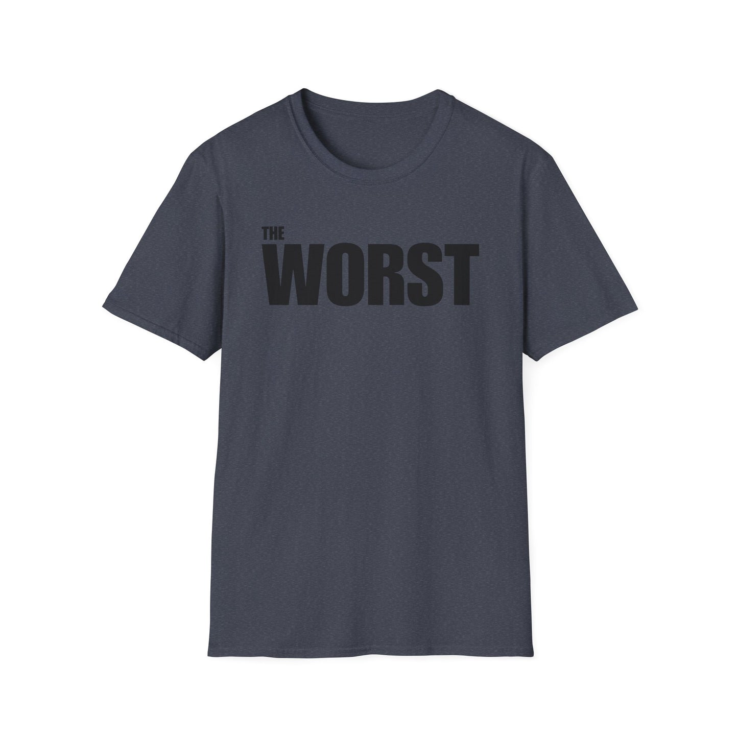 The Worst - Unisex T-Shirt