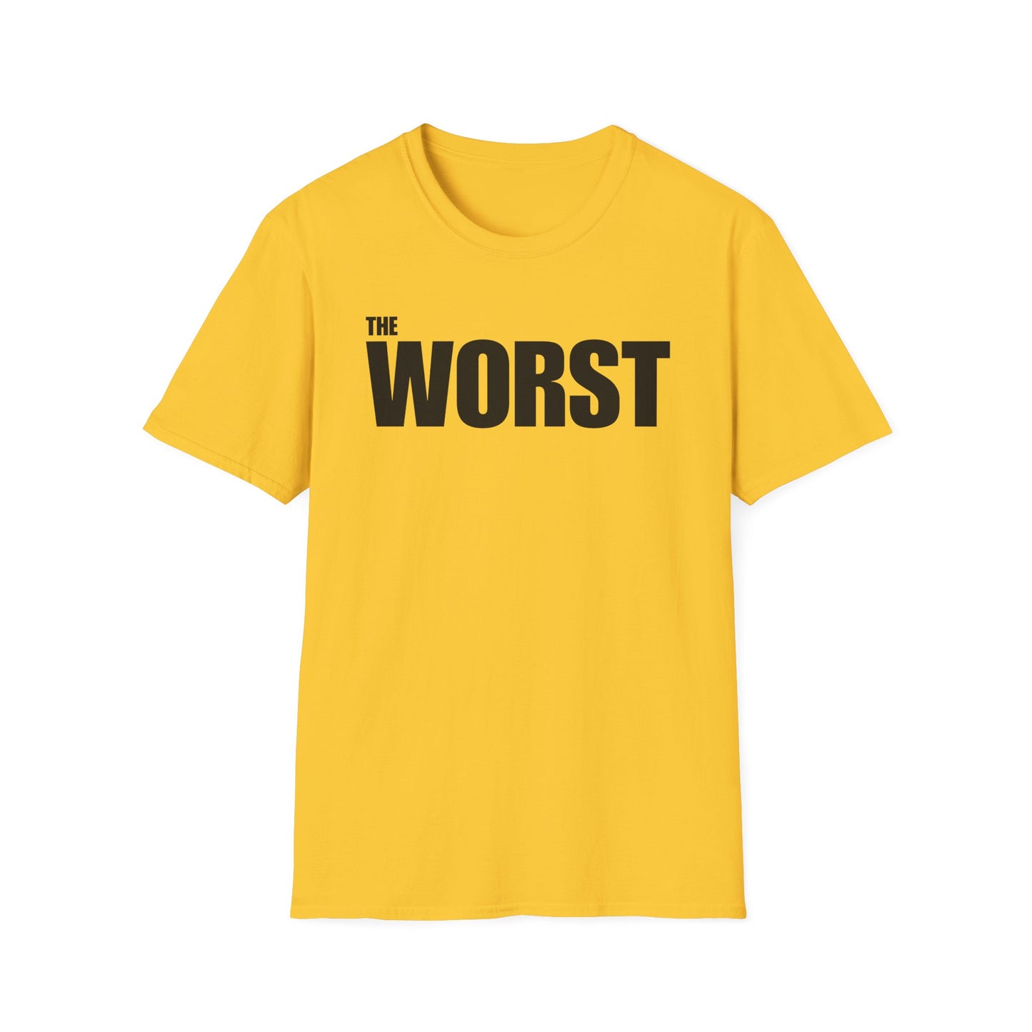 The Worst - Unisex T-Shirt