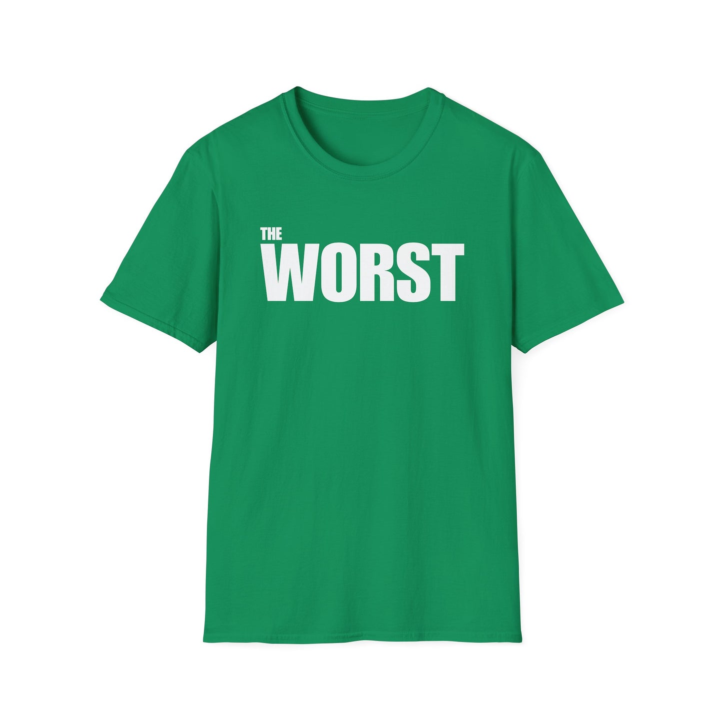 The Worst - Unisex T-Shirt